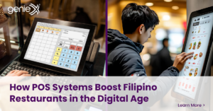 How POS Systems Boost Filipino Restaurants in the Digital Age genieX blog banner