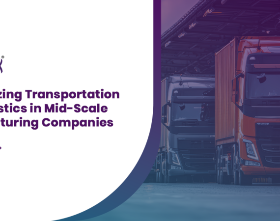 Modernizing Transportation and Logistics in Mid-Scale Manufacturing Companies