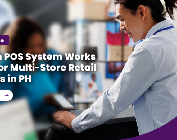 Which POS System Works Best for Multi-Store Retail Chains in PH