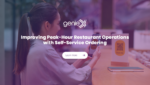 Improving Peak-Hour Restaurant Operations with Self-Service Ordering
