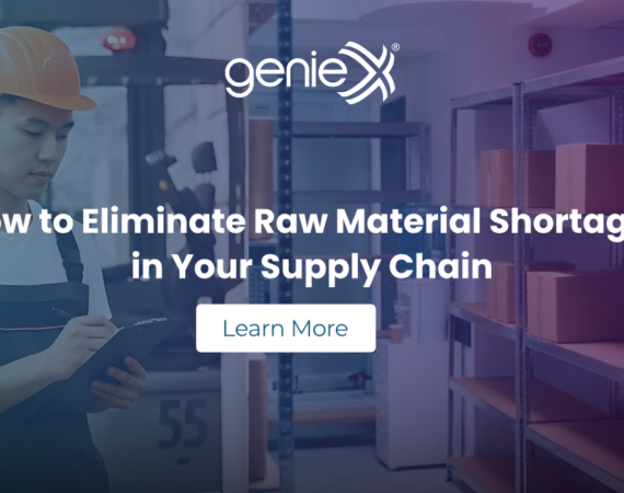 How to Eliminate Raw Material Shortages in Your Supply Chain