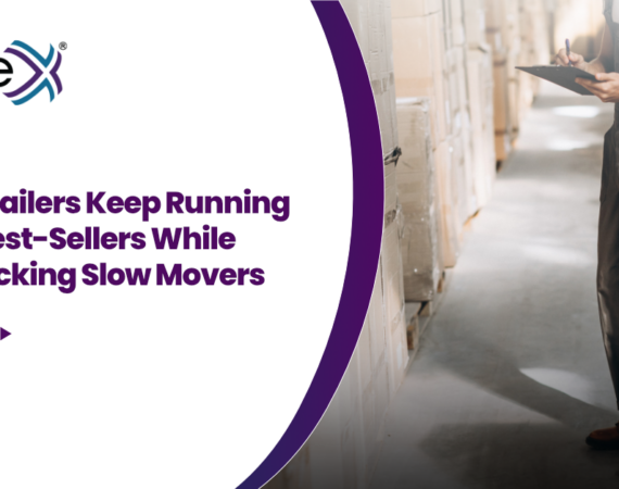 Why Retailers Keep Running Out of Best-Sellers While Overstocking Slow Movers