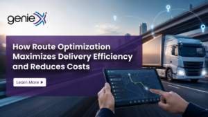 How Route Optimization Maximizes Delivery Efficiency and Reduces Costs