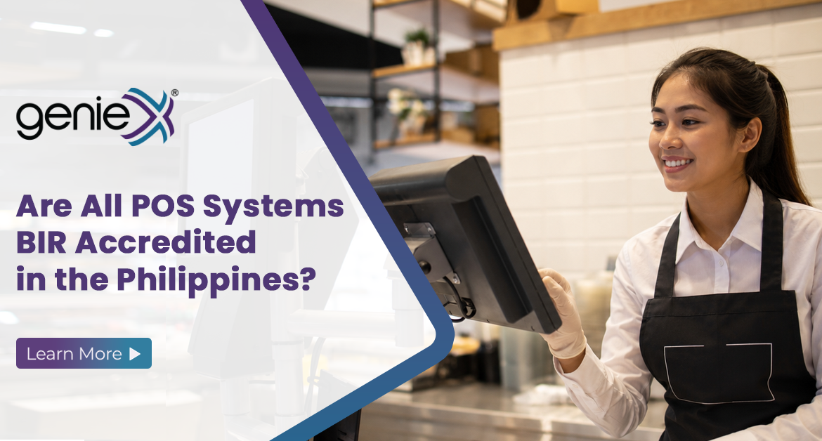 Are All POS Systems BIR-Accredited in the Philippines?