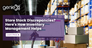 Store Stock Discrepancies? Here’s How Inventory Management Helps